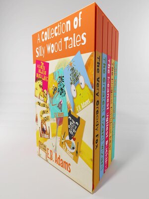 cover image of A Collection of Silly Wood Tales